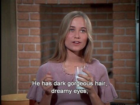 Marcia Brady The Brady Bunch Gorgeous Hair Movie Quotes Quotes