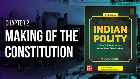 MAKING OF THE CONSTITUTION Chapter INDIAN POLITY M Laxmikanth YouTube