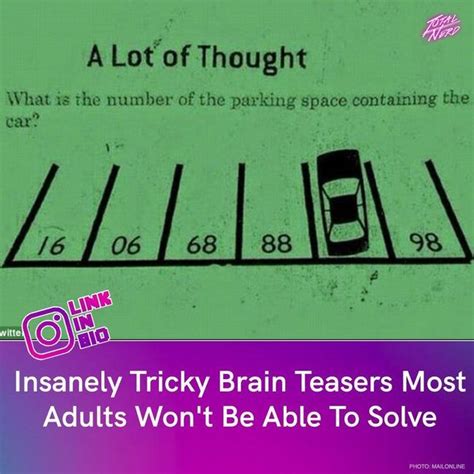 Insanely Tricky Brain Teasers Most Adults Wont Be Able To Solve Brain