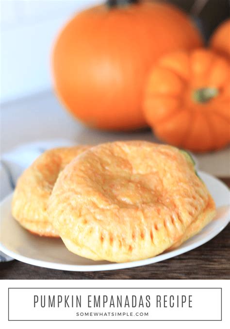 Easy Pumpkin Empanadas Recipe Somewhat Simple