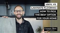 Vinyl vs Laminate Flooring: How to Pick the Best Option for Your Home