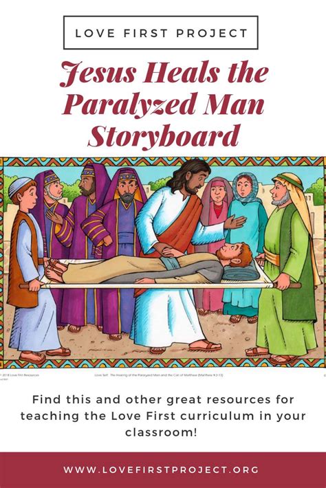 Story Board Jesus Heals The Paralyzed Man The Love First Project