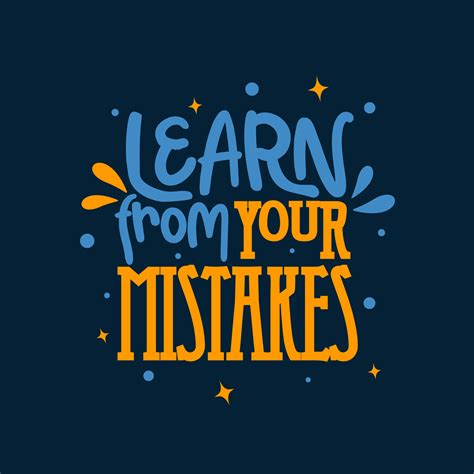 Learn From Your Mistakes Quote Quotes Design Lettering Poster