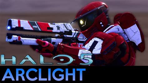 Halo 5 Guardians Weapon Showcase Arclight Youtube
