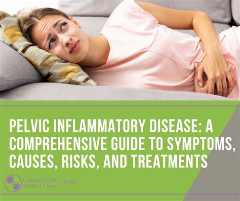 Pelvic Inflammatory Disease Symptoms Causes Treatments