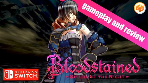 Bloodstained Ritual Of The Night Gameplay And Review Castlevania