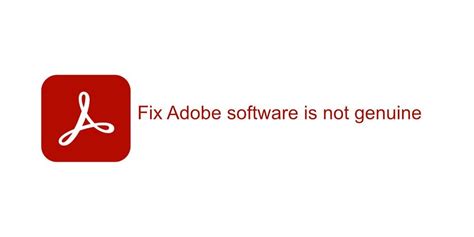 How To Fix Adobe Software Is Not Genuine On Windows 10