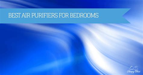 Bedroom suites, large offices, family and living rooms, open kitchen/dining area, small retail shops, small apartments. Best Air Purifier For Bedroom (Reviews And Guide) | Sleepy ...