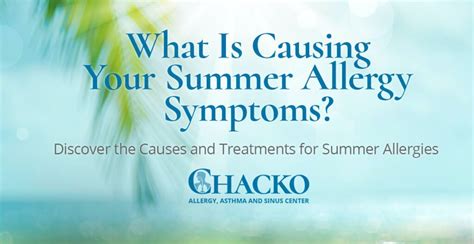 What Is Causing My Summer Allergies Infographic Included Chacko Allergy