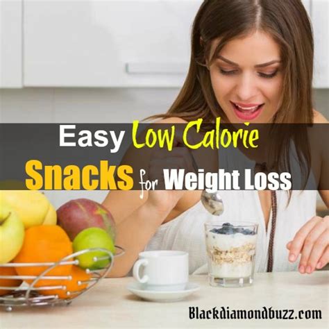 10 Best Easy Healthy Low Calorie Snacks For Weight Loss