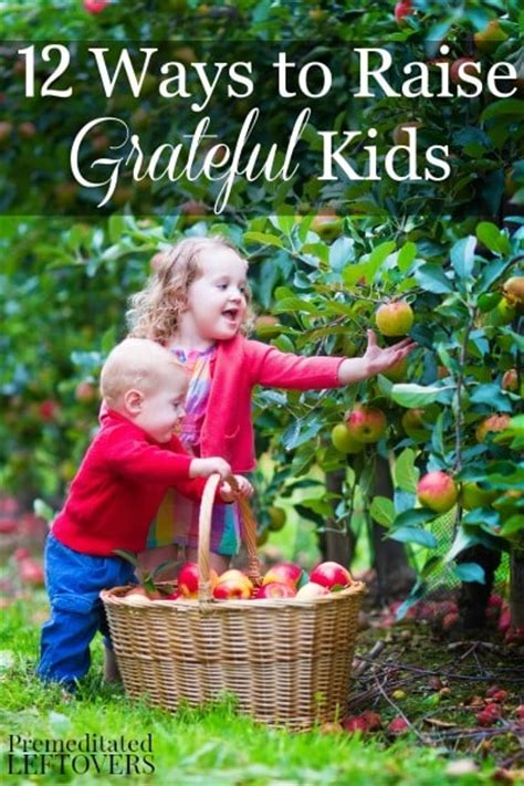 12 Ways To Raise Grateful Kids