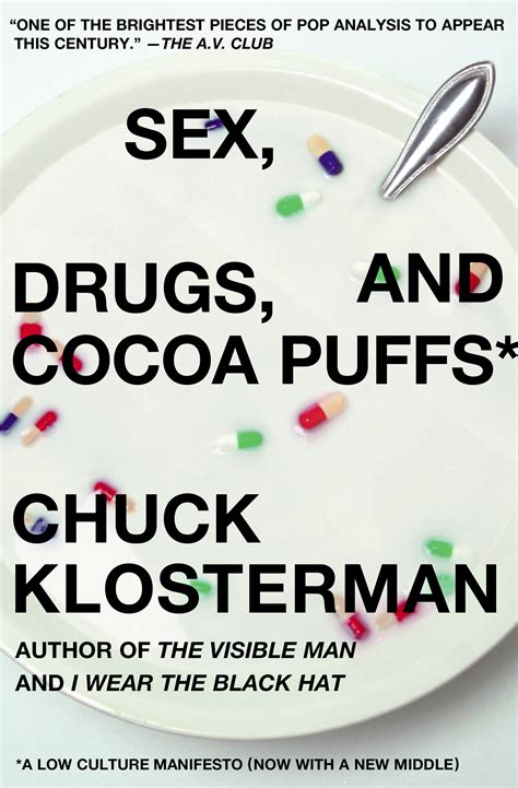Sex Drugs And Cocoa Puffs Book By Chuck Klosterman Official Publisher Page Simon And Schuster
