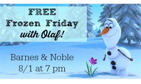 Barnes and noble has select children's crafting & building book kits on sale. Barnes & Noble: FREE Frozen Friday with Olaf, 8/1 ...