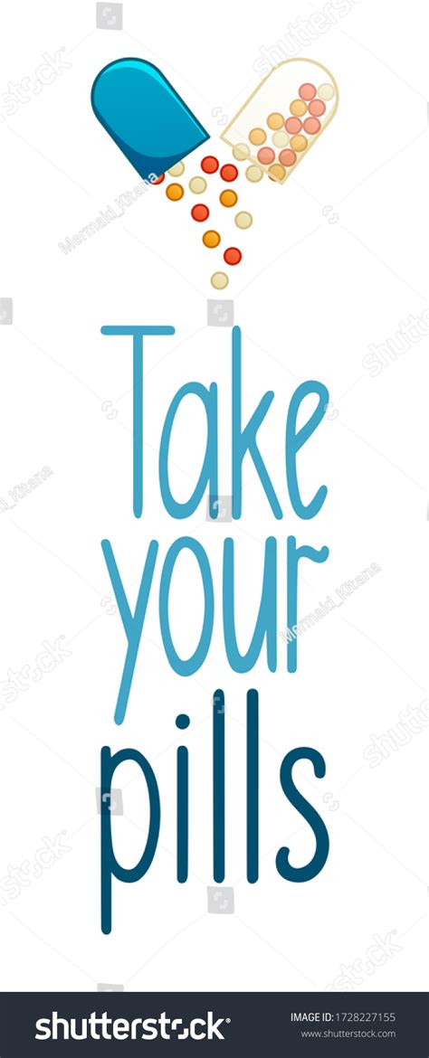 Take Your Pills Lettering Opened Capsule Stock Vector Royalty Free