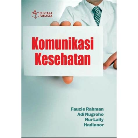 Jual Buku Komunikasi Kesehatan Fauzie Rahman Planet Buku Shopee