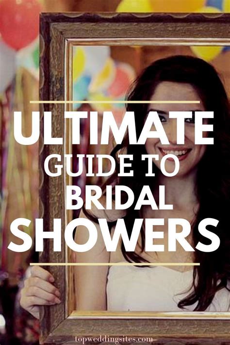 complete guide to planning an amazing bridal shower bridal shower planning bridal shower