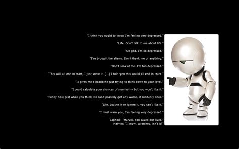 Marvin The Depressed Robot Quotes Quotesgram