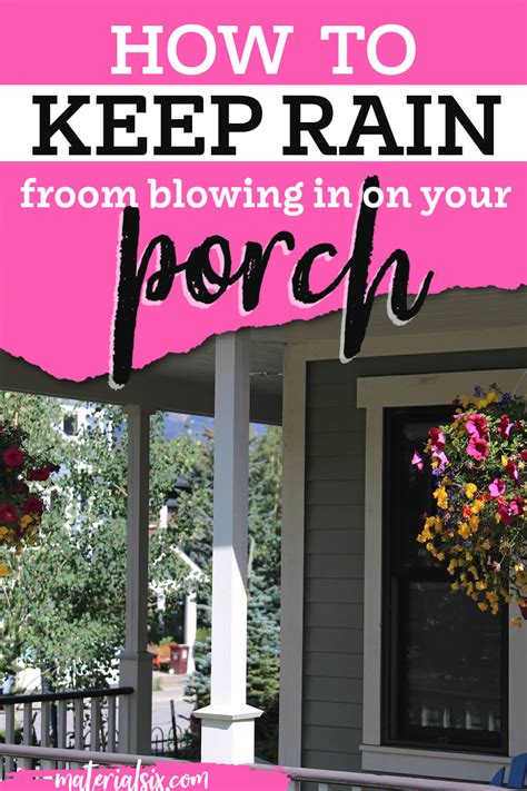 How To Keep Rain From Blowing In Screened Porch