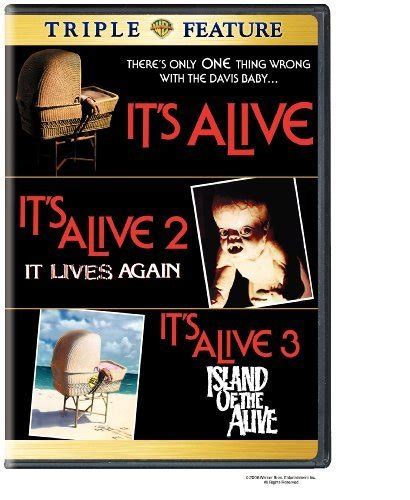 Its Alive Its Alive 2 It Lives Again Its Alive 3 Island Of The Alive