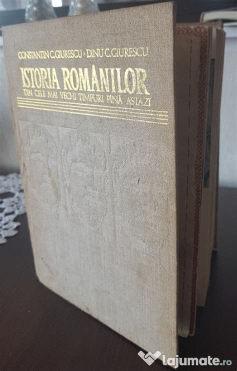 Carte Istoria Romanilor Din Cele Mai Vechi Timpuri Pana Azi