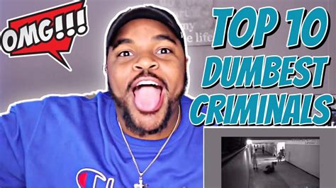 Reaction Top10 Dumbest Criminals 🤣 Youtube
