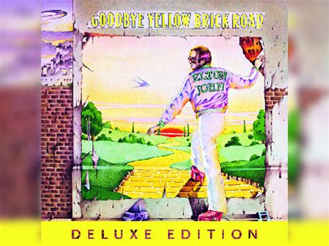 Goodbye Yellow Brick Road 40th Anniversary Deluxe Edition — Elton