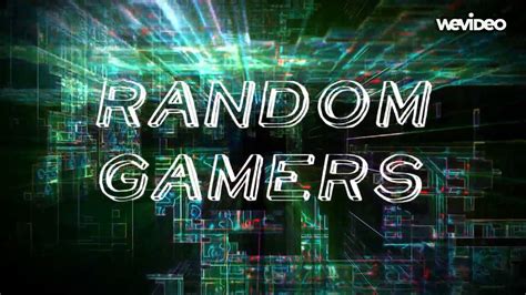 Random Gamers Intro 2015 Hd Youtube