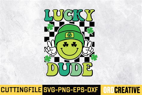 Lucky Dude Svg Cutting File Graphic By Ordcreative · Creative Fabrica