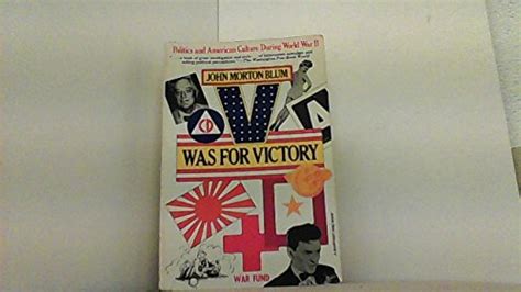 V Was For Victory Politics And American Culture During