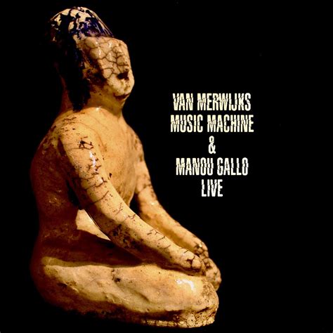 Lucas has been at the forefront of the european jazz, latin and percussion scene for 35 years. Videos Music Machine & Manou Gallo - Van Merwijk's Music Machine & Manou Gallo • New Show