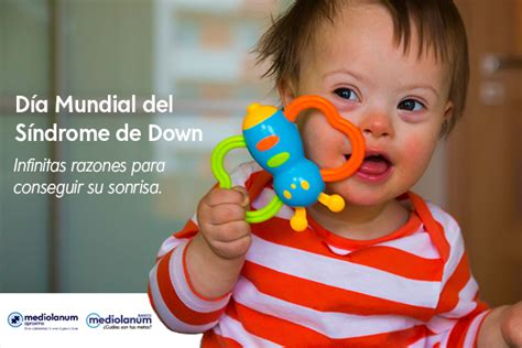 21 De Marzo Celebramos El Día Mundial Del Síndrome De Down El