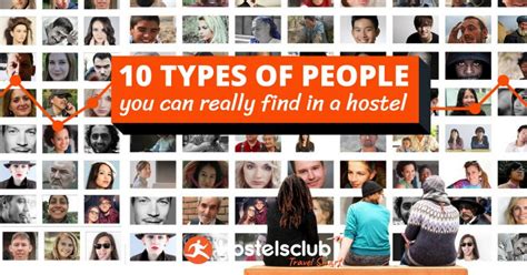 Types Of People You Can Find In A Hostel HostelsClub