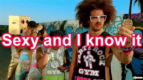 lmfao sexy and i know it letra youtube