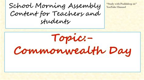 School Morning Assembly Script Commonwealth Day Youtube