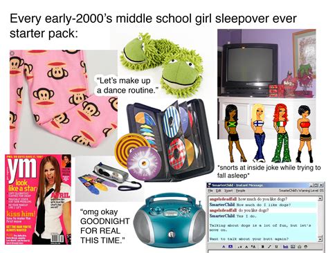 Every Early 2000s Middle School Girl Sleepover Ever Starter Pack