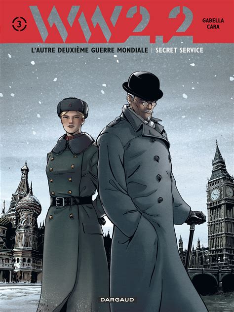 Ww 22 Tome 3 Secret Service Bd Éditions Dargaud