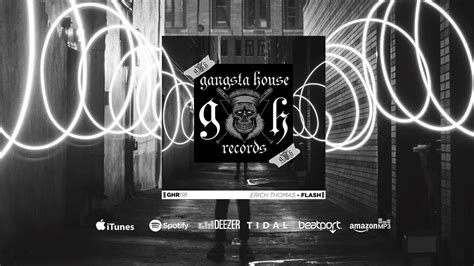 Erich Thomas Flash Original Mix Gangsta House Records Youtube