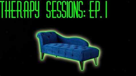 Therapy Sessions Ep 1 Youtube