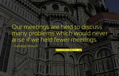 Meetings Quotes Top 100 Famous Quotes About Meetings