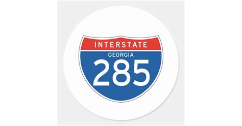 Interstate Sign 285 Georgia Classic Round Sticker Zazzle