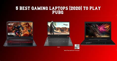 5 Best Gaming Laptops 2022 To Play Bgmi And Popular Multiplayer