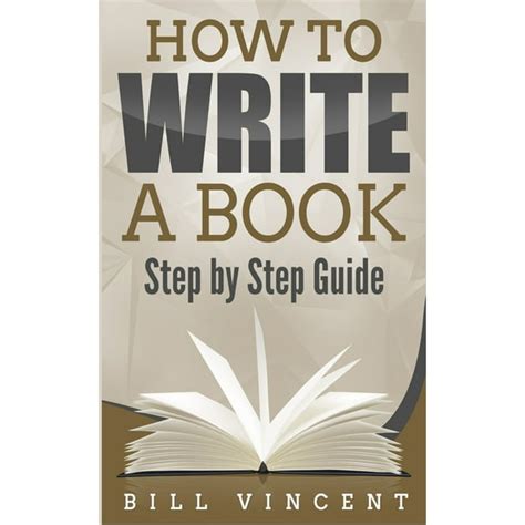 How To Write A Book Step By Step Guide Paperback