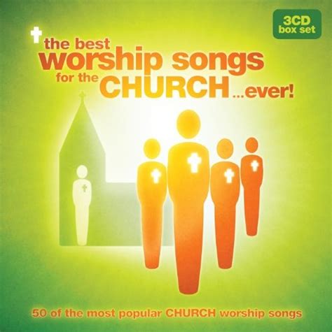 Various Artists The Best Worship Songs For The Church Ever Album