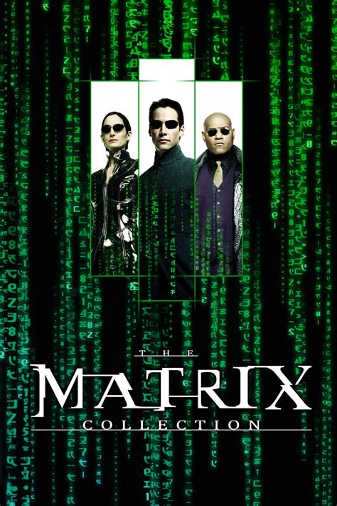 The matrix is a movie experience like no other, and experience is what it's all about. The Matrix Collection | The Poster Database (TPDb)