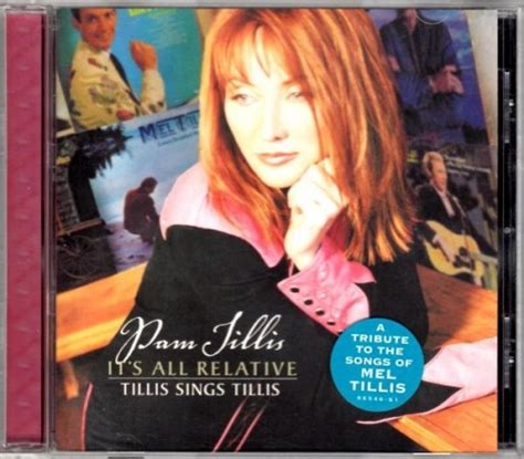Its All Relative Pam Tillis Songs Reviews Credits Allmusic