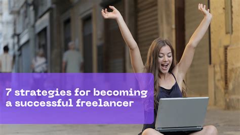 7 Strategies For Becoming A Successful Freelancer Truelancer Blog