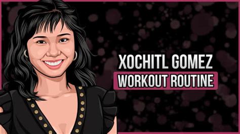 Xochitl Gomezs Workout Routine And Diet Updated 2023 Jacked Gorilla