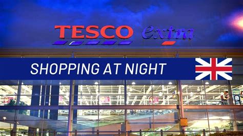 20 tesco locations found near london. Shopping in a London TESCO Superstore at Night - YouTube