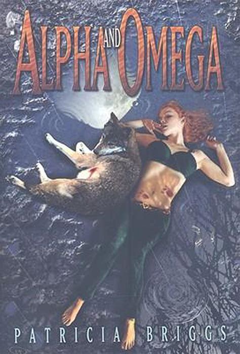 Alpha And Omega By Patricia Briggs Hardcover 9781596062870 Buy Online At The Nile