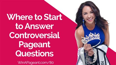 where to start to answer controversial pageant questions episode 80 youtube